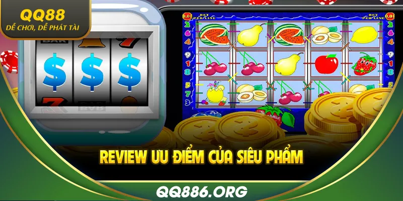 Review ưu điểm của siêu phẩm