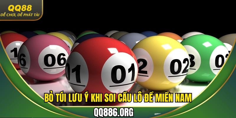 Bỏ túi các lưu ý quan trọng khi thực hiện soi cầu lô miền Nam